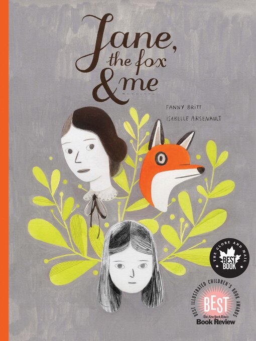 Détails du titre pour Jane, the Fox and Me par Isabelle Arsenault - Disponible